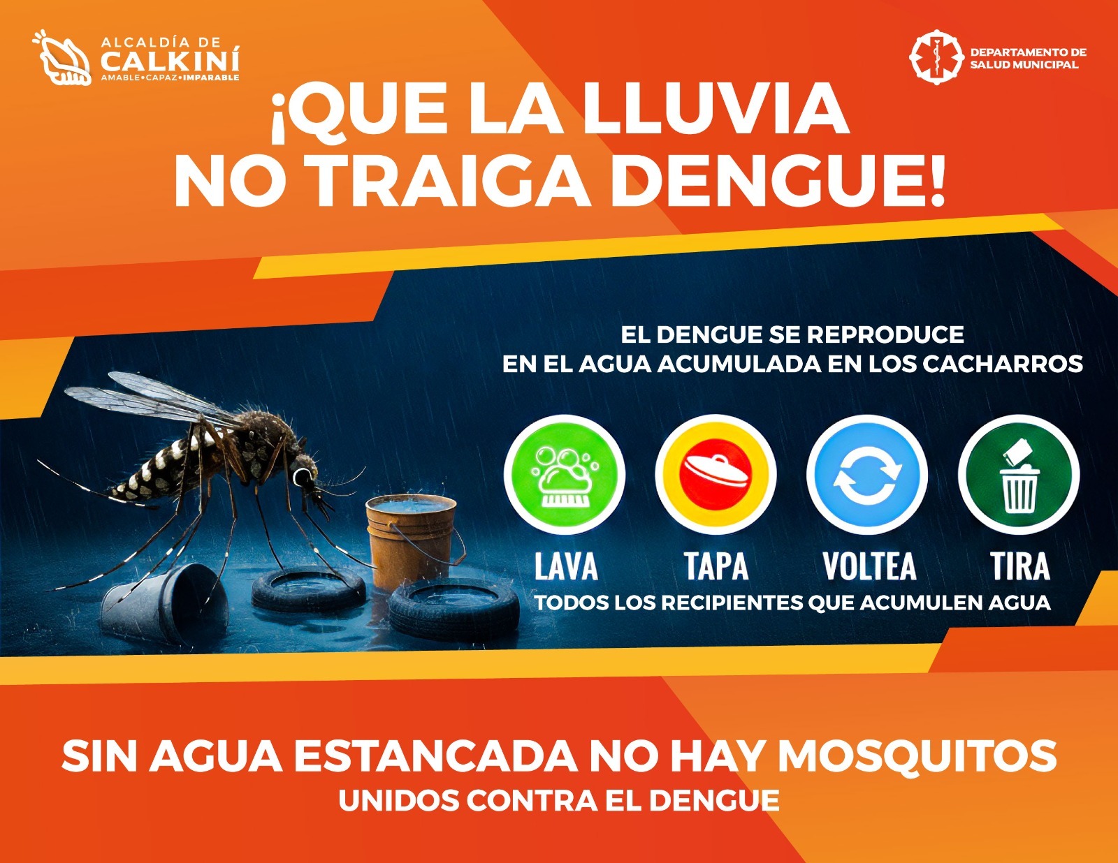 Con el objetivo de prevenir enfermedades y proteger a las familias, se continúa promoviendo la campaña “Lava, Tapa, voltea y tira”, invitando a la ciudadanía a participar desde sus hogares.